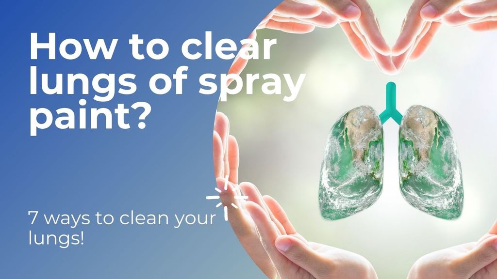 ¿Cómo limpiar los pulmones de pintura en spray? 7 maneras eficaces