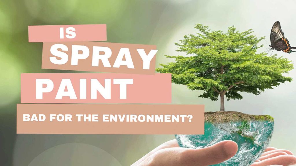 ¿La pintura en aerosol es mala para el medio ambiente? Spray Super Fácil